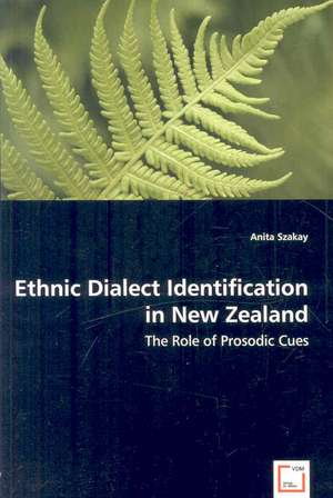 Ethnic Dialect Identification in New Zealand: The Role of Prosodic Cues de Anita Szakay