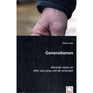 Generationen de Stefan Kolar