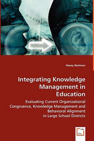 Integrating Knowledge Management in Education de Nancy Hartman