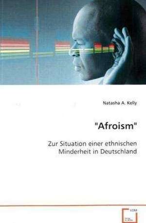 "Afroism" de Natasha A. Kelly