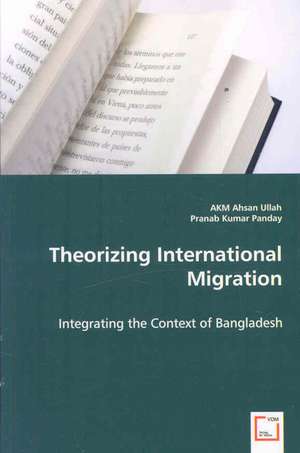 Theorizing International Migration de Ahsan Ullah