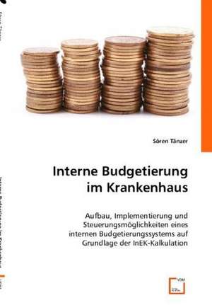 Interne Budgetierung im Krankenhaus de Sören Tänzer