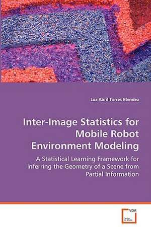 Inter-Image Statistics for Mobile Robot EnvironmentModeling de Luz Abril Torres Mendez