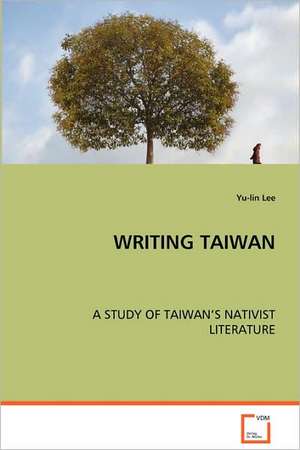 Writing Taiwan de Yu-lin Lee