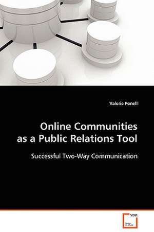 Online Communities as a Public Relations Tool de Valerie Ponell