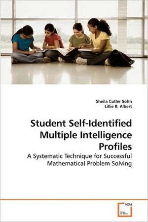 Student Self-Identified Multiple Intelligence Profiles de Sheila Cutler Sohn