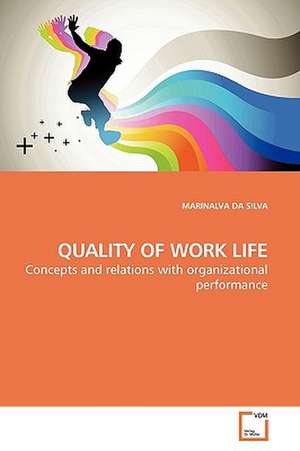 Quality of Work Life de Marinalva Da Silva