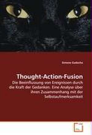 Thought-Action-Fusion de Simone Gadocha