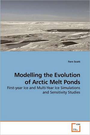 Modelling the Evolution of Arctic Melt Ponds de Fern Scott