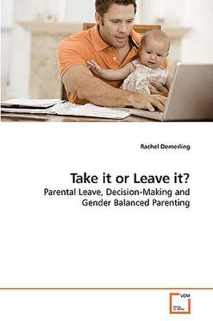 Take it or Leave it? de Rachel Demerling