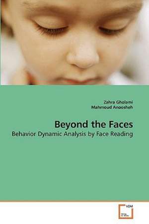 Beyond the Faces de Zahra Gholami