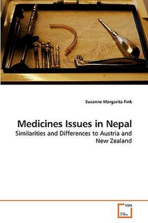 Medicines Issues in Nepal de Susanne Margarita Fink