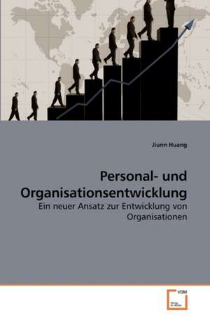 Personal- und Organisationsentwicklung de Huang Jiunn