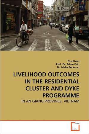 Livelihood Outcomes in the Residential Cluster and Dyke Programme de Phu Pham