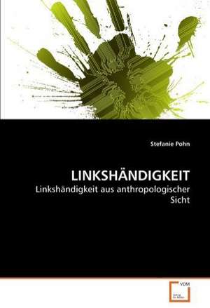 LINKSHÄNDIGKEIT de Stefanie Pohn