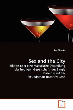 Sex and the City de Eva Slomka