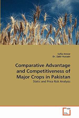 Comparative Advantage and Competitiveness of Major Crops in Pakistan