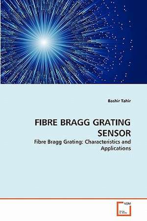 Fibre Bragg Grating Sensor