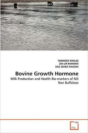 Bovine Growth Hormone de Tanweer Khaliq