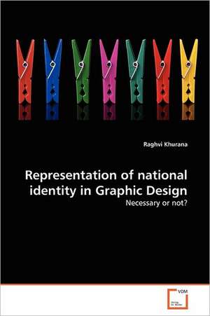 Representation of national identity in Graphic Design de Raghvi Khurana