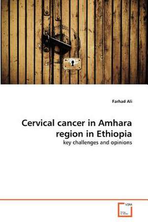 Cervical Cancer in Amhara Region in Ethiopia