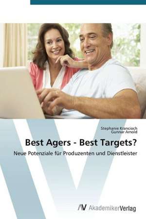 Best Agers - Best Targets? de Krancioch Stephanie