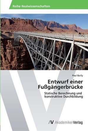 Entwurf einer Fußgängerbrücke de Bailly Paul