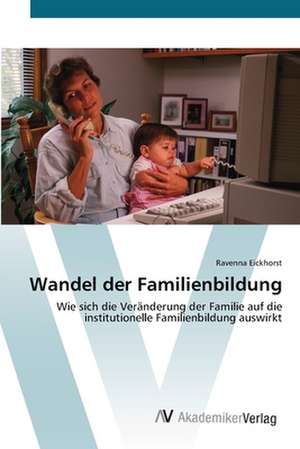 Wandel der Familienbildung de Ravenna Eickhorst