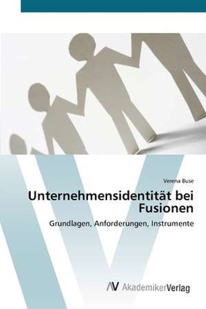 Unternehmensidentität bei Fusionen de Verena Buse