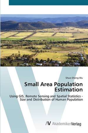 Small Area Population Estimation de Shuo-Sheng Wu