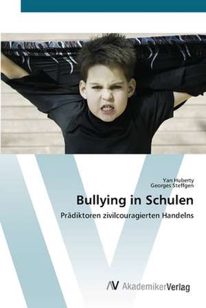 Bullying in Schulen de Yan Huberty