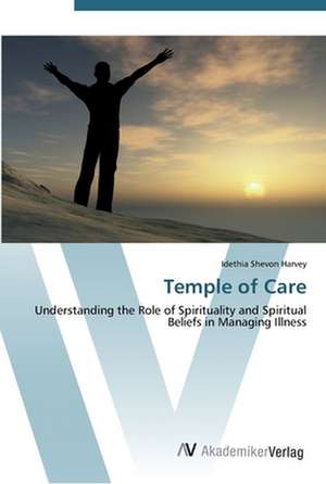 Temple of Care de Idethia Shevon Harvey