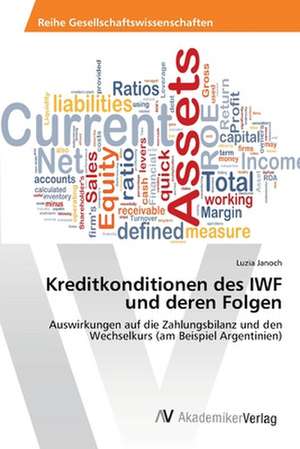 Kreditkonditionen des IWF und deren Folgen de Janoch Luzia