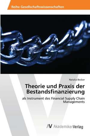 Theorie und Praxis der Bestandsfinanzierung de Becker Natalia