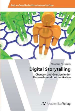 Digital Storytelling de Przewdzick Alexander