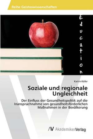 Soziale und regionale Ungleichheit de Köfer Katrin