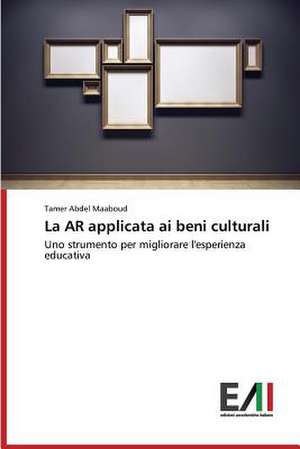 La AR Applicata AI Beni Culturali