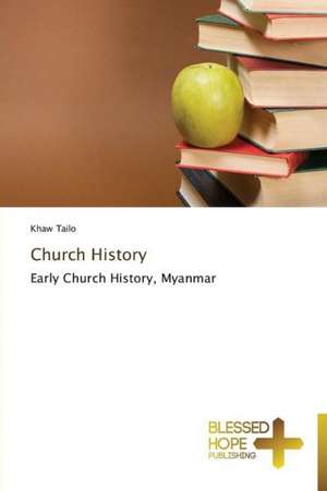 Church History de Khaw Tailo