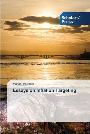 Essays on Inflation Targeting de Marjan Petreski