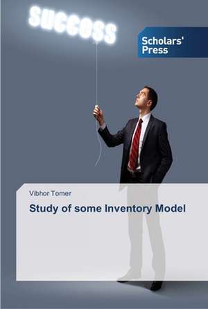 Study of some Inventory Model de Vibhor Tomer