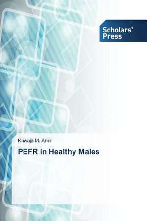 Pefr in Healthy Males: My Didactic Weapon de Khwaja M. Amir