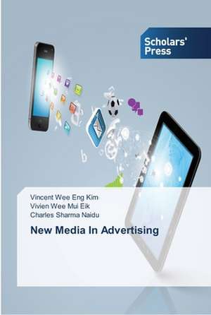 New Media In Advertising de Vincent Wee Eng Kim