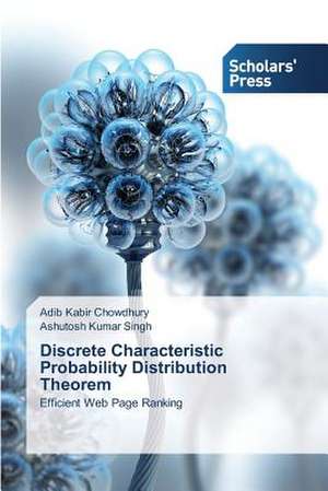 Discrete Characteristic Probability Distribution Theorem de Adib Kabir Chowdhury