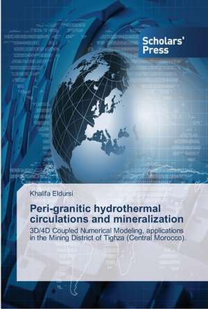 Peri-granitic hydrothermal circulations and mineralization de Khalifa Eldursi