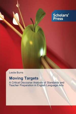 Moving Targets de Leslie Burns