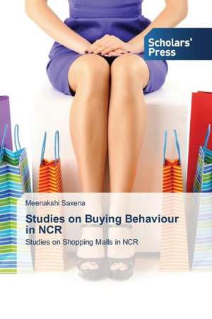 Studies on Buying Behaviour in NCR de Meenakshi Saxena