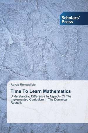 Time to Learn Mathematics: Leadership at a Christian College de Renzo Roncagliolo