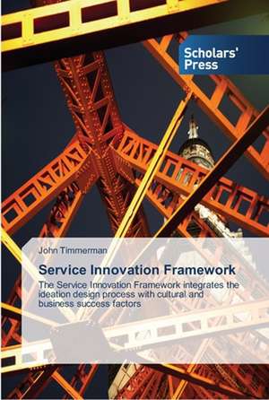 Service Innovation Framework de John Timmerman