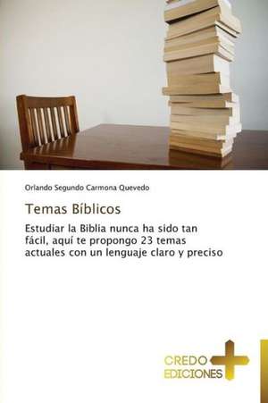 Temas Biblicos: Obispo de Roma En El Ano de La Fe de Orlando Segundo Carmona Quevedo