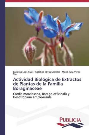 Actividad Biologica de Extractos de Plantas de La Familia Boraginaceae: Emilio Carrere y Edgar Neville de Catalina Leos Rivas